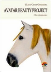 Avatar beauty project. oltre la fisiognomica