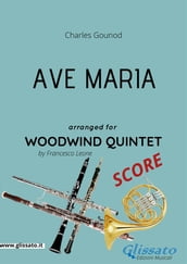 Ave Maria (Gounod) Woodwind Quintet SCORE