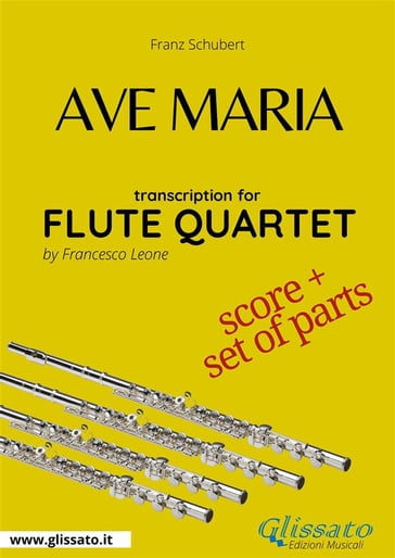 Ave Maria (Schubert) - Flute Quartet score & parts - Franz Schubert
