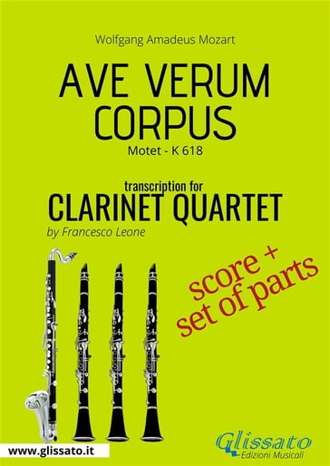Ave Verum Corpus - Clarinet Quartet score & parts - Wolfgang Amadeus Mozart