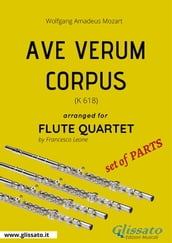 Ave Verum (Mozart) - Flute Quartet set of PARTS