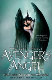 Avenger s Angel: Lost Angels Book 1