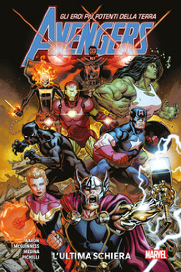 Avengers. 1: L' ultima schiera - Jason Aaron - Ed McGuinness - Paco Medina