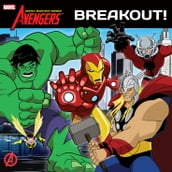 Avengers: Earth s Mightiest Heroes: Breakout!