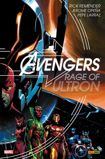 Avengers - Rage of Ultron - Rick Remender