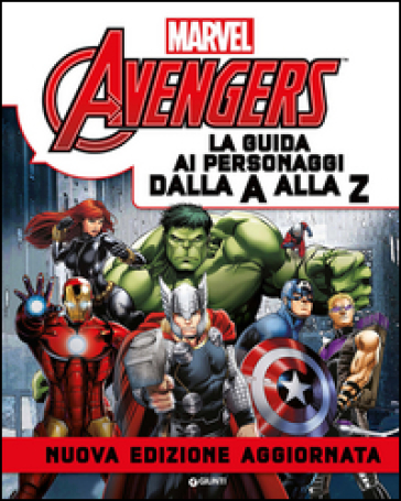 Avengers. La guida ai personaggi dalla A alla Z