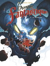 L Aventure fantastique - Tome 02