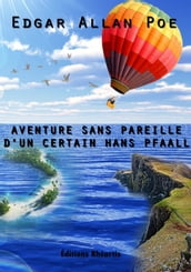 Aventure sans pareille, d un certain Hans Pfaall