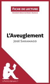 L Aveuglement de José Saramago (Fiche de lecture)