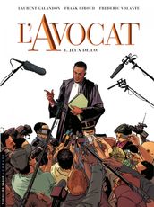 L Avocat - Tome 1 - Jeux de loi