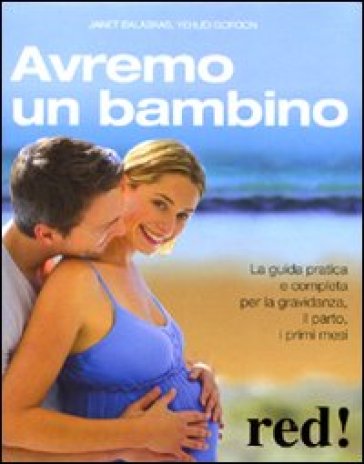 Avremo un bambino - Janet Balaskas - Yehudi Gordon