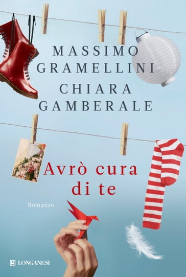 Avrò cura di te - Massimo Gramellini - Chiara Gamberale