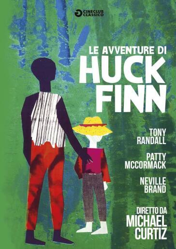 Avventure Di Huck Finn (Le) - Michael Curtiz