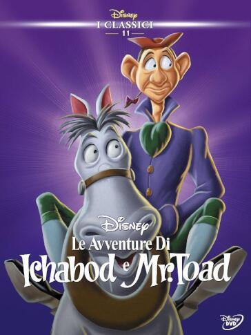 Avventure Di Ichabod E Mister Toad (Le) - James Algar - Clyde Geronimi