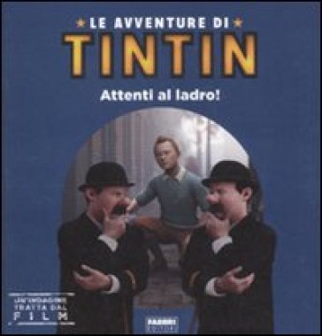 Avventure di Tintin. Attenti al ladro! Ediz. illustrata (Le) - Marie Hermet