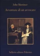 Avventure di un avvocato. Rumpole all «Old Bailey»