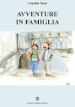 Avventure in famiglia