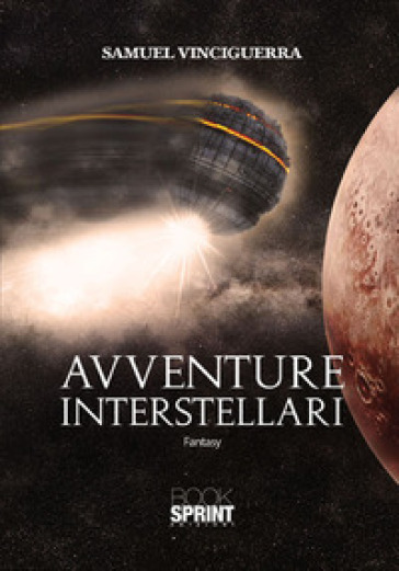 Avventure interstellari - Samuel Vinciguerra