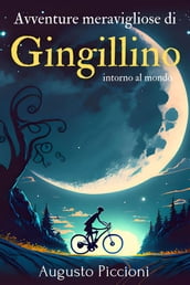 Avventure meravigliose di Gingillino intorno al mondo