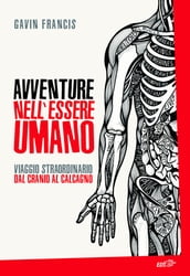 Avventure nell essere umano