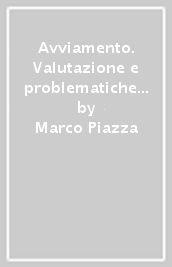 Avviamento. Valutazione e problematiche fiscali del goodwill