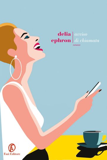 Avviso di chiamata - Delia Ephron