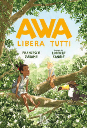 Awa libera tutti - Francesco D