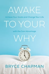 Awake to Your Why