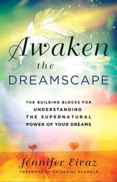 Awaken the Dreamscape