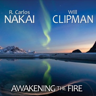 Awakening the fire - R CARLOS NAKAI - WILL CLIP