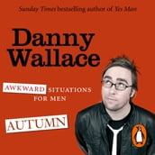 Awkward Situations for Men: Autumn