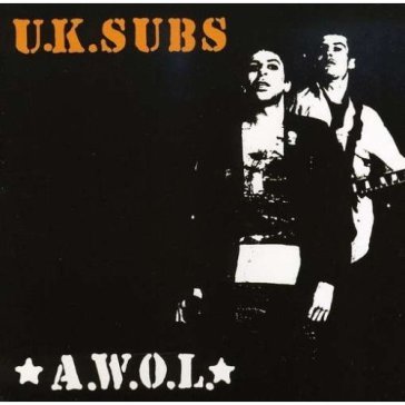 A.w.o.l. - U.K. Subs