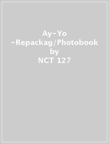 Ay-Yo -Repackag/Photobook - NCT 127