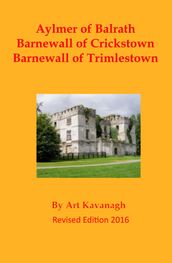 Aylmer of Balrath Barnewall of Crickstown Barnewall of Trimlestown