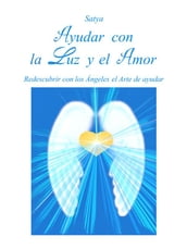 Ayudar con la Luz y el Amor