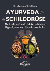 Ayurveda für die Schilddrüse