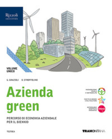 Azienda green. Vol. unico. Con Quaderno 1 e 2. Per le Scuole superiori. Con e-book. Con espansione online - Germana Grazioli - Delia Stroffolino