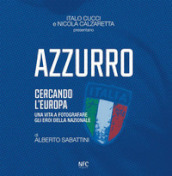 Azzurro. Cercando l