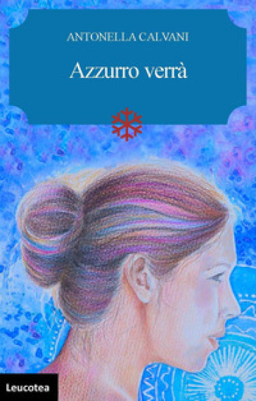 Azzurro verrà - Antonella Calvani