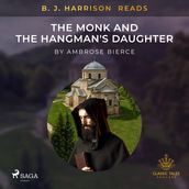 B. J. Harrison Reads The Monk and the Hangman s Daughter