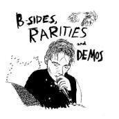 B-sides, rarities and demos