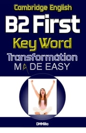 B2 First: Key Word Transformation Made Easy