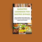 BARIATRIC COOKBOOK FOR GASTRIC BYPASS