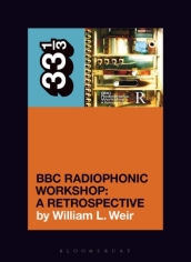 BBC Radiophonic Workshop s BBC Radiophonic Workshop - A Retrospective