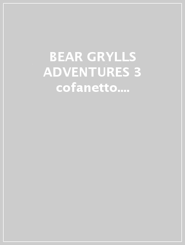 BEAR GRYLLS ADVENTURES 3 cofanetto. 2 TITOLI X 6 COPIE