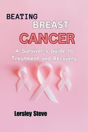 BEATING BREAST CANCER