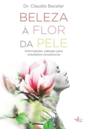 BELEZA À FLOR DA PELE