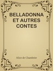 BELLADONNA ET AUTRES CONTES