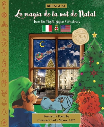 BILINGUAL 'Twas the Night Before Christmas - 200th Anniversary Edition: MILANESE La magia de la not de Natal - Clement Clarke Moore