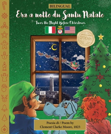 BILINGUAL 'Twas the Night Before Christmas - 200th Anniversary Edition: SALENTINO Era a notte du Santu Natale - Clement Clarke Moore